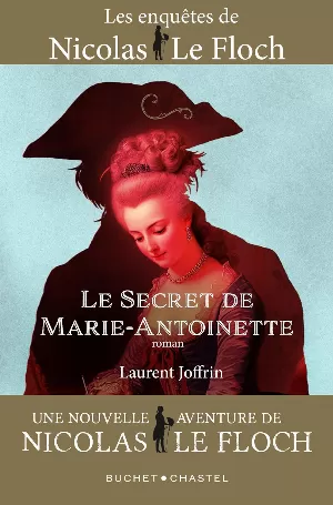 Laurent Joffrin - Le Secret de Marie-Antoinette
